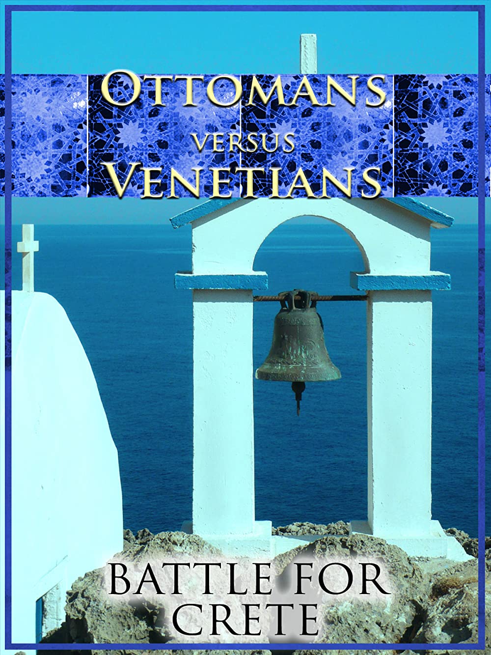     Ottomans vs Venetians: Battle for Crete